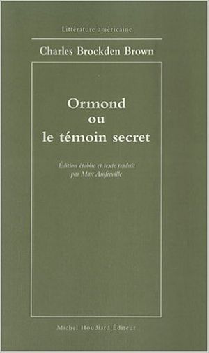 Ormond ou le temoin secret