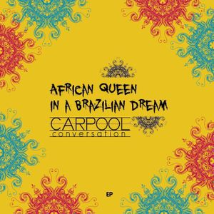 African Queen in a Brazilian Dream (EP)