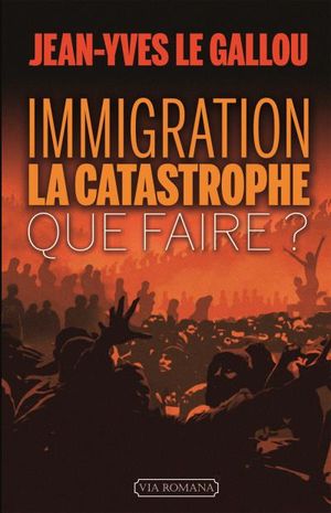 Immigration, la catastrophe