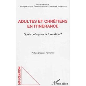 Adultes et chrétiens en itinérance