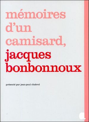 Mémoires d'un camisard : Jacques Bonbonnoux