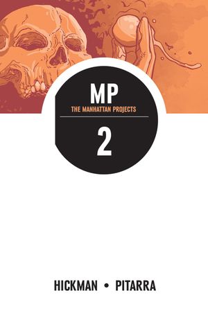 The Manhattan Projects, Volume 2: They Rule