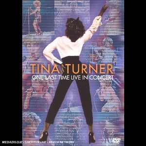Tina Turner One last time live in concert