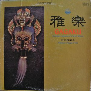 Gagaku - Ancient Japanese Court Music