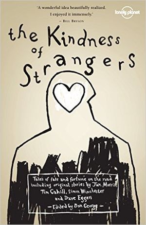 The Kindness of strangers