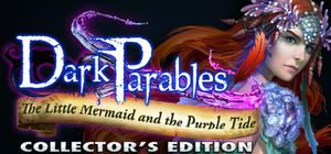 Dark Parables: La Petite Sirène et la Marée Mauve