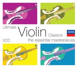 Ultimate Violin Classics: The Essential Masterpieces