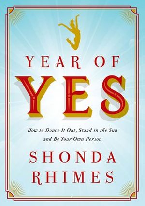 The Year of Yes