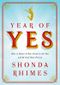 The Year of Yes