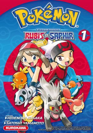 Rubis et Saphir - Pokémon : La Grande Aventure, tome 1
