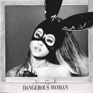 Dangerous Woman (Single)