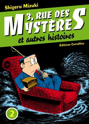 3, rue des Mystères et autres histoires, tome 2