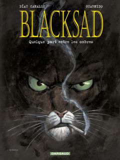 Couverture Quelque part entre les ombres - Blacksad, tome 1