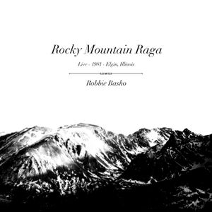 Rocky Mountain Raga — Live from Elgin — 1981 (Live)