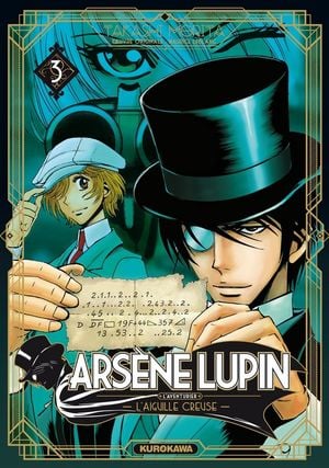 L'Aiguille creuse 1/3 - Arsène Lupin : L'Aventurier, tome 3