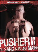 Affiche Pusher II - Du sang sur les mains