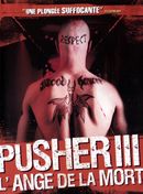 Affiche Pusher III - L'Ange de la mort