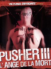 Affiche Pusher III : L'Ange de la mort Affiche Pusher III : L'Ange de la mort