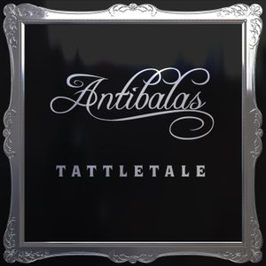 Tattletale (Single)