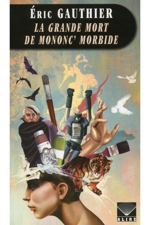 La grande Mort de Mononc' Morbide