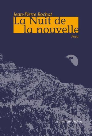 La nuit de la nouvelle, Poya