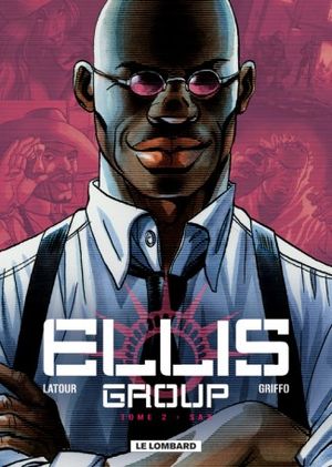 Sax - Ellis Group, tome 2