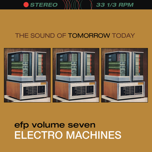 EFP Vol 07: Electro Machines