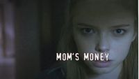 Mom's Money