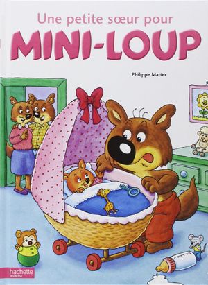 Une petite soeur pour Mini Loup