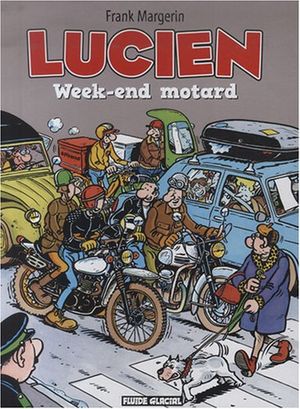 Week-end motard - Lucien, tome 8