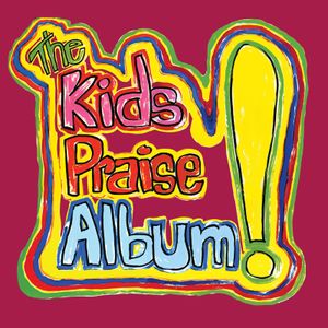 The Kids Praise Album!