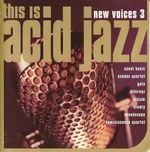 Pochette This Is Acid Jazz: New Voices 3