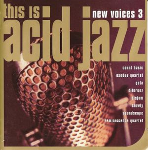 This Is Acid Jazz: New Voices 3