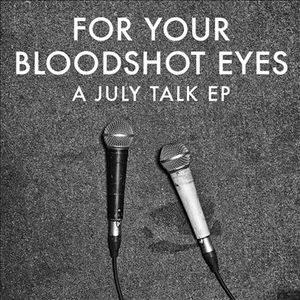 For Your Bloodshot Eyes (EP)