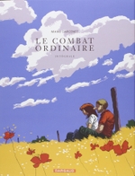 Couverture Le Combat ordinaire : L'Intégrale Couverture Le Combat ordinaire : L'Intégrale