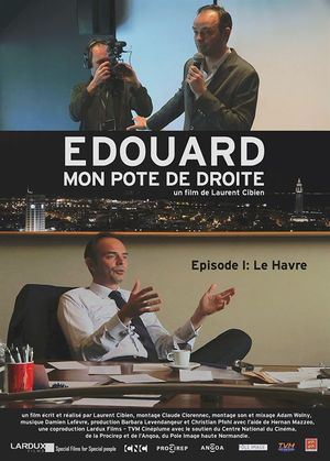 Edouard, mon pote de droite, épisode 1 : Le Havre