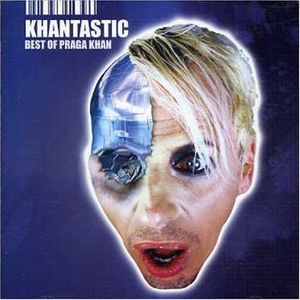 Khantastic: Best of Praga Khan