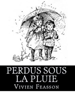 Perdus sous la pluie