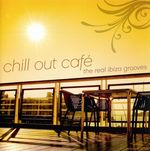 Pochette Chill Out Café: The Real Ibiza Grooves