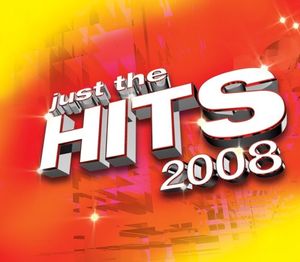 Just the Hits 2008