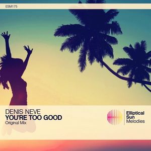 You're Too Good (Single)