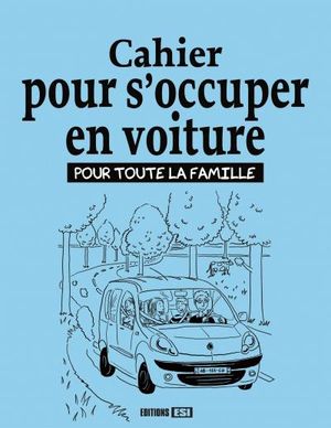 Cahier pour s'occuper en voiture