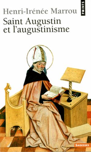 Saint Augustin et l'augustinisme