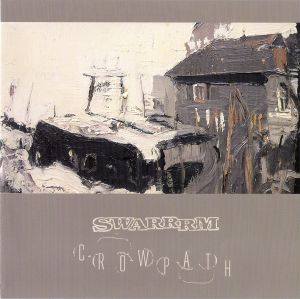 Swarrrm / Crowpath (Single)