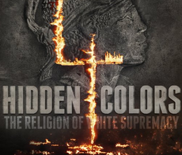image-https://media.senscritique.com/media/000014757079/0/hidden_colors_4_the_religion_of_white_supremacy.png