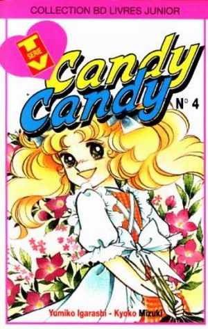 La Vie au collège - Candy Candy, tome 4