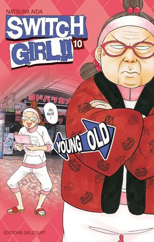 Switch Girl, tome 10