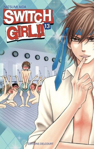 Switch Girl, tome 13