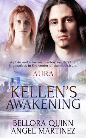 Kellen?s Awakening