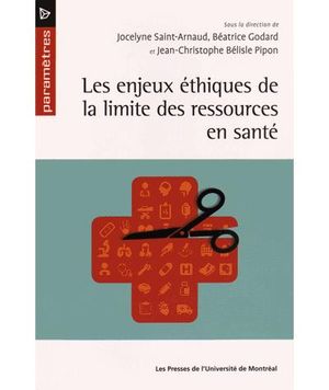 Les enjeux éthiques de la limite des ressources en santé